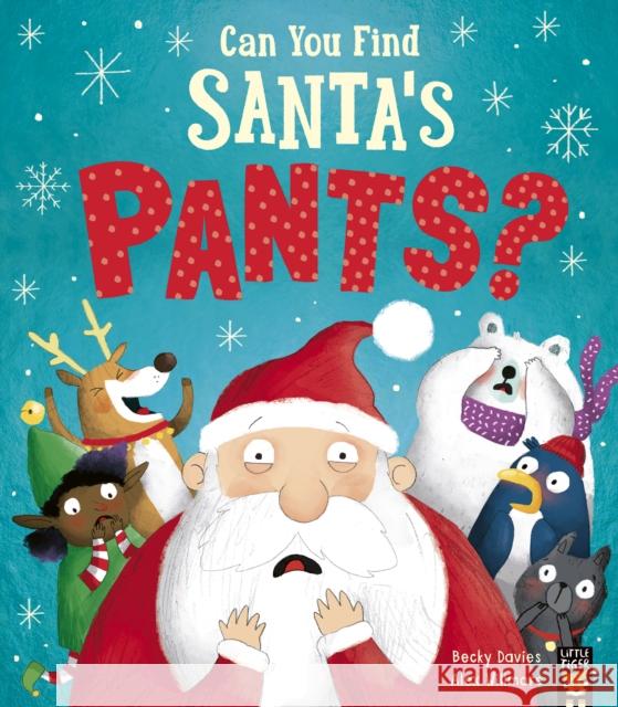 Can You Find Santa’s Pants? Becky Davies 9781788817172 Little Tiger Press Group - książka