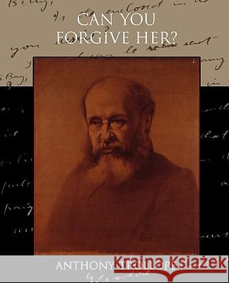 Can You Forgive Her? Anthony Trollope 9781438573410 Book Jungle - książka