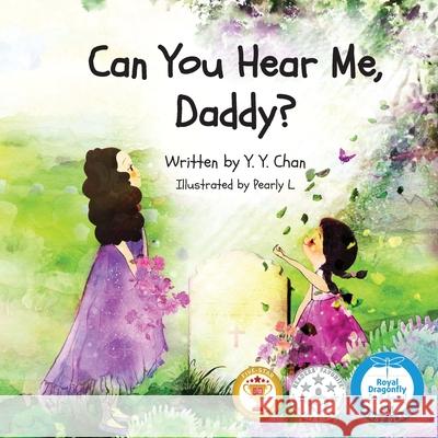 Can You Hear Me, Daddy? Y. Y. Chan Pearly L 9789887465249 Chan Yee Yue Irenee - książka