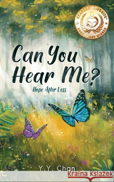 Can You Hear Me?: Hope after loss Chan, Y. Y. 9789887465201 Chan Yee Yue Irenee - książka