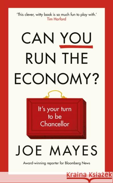 Can You Run the Economy?: An interactive adventure inside the Treasury Joe Mayes 9781529960716 Ebury Publishing - książka