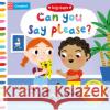 Can You Say Please?: Learning About Manners  9781529004045 Pan Macmillan