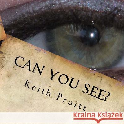 Can You See? Keith Pruitt 9781947211056 Words of Wisdom - książka