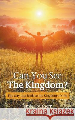 Can You See The Kingdom? Jamie Southern 9781787194106 New Generation Publishing - książka