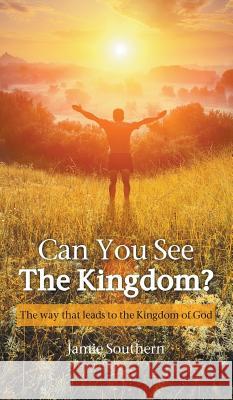 Can You See The Kingdom? Jamie Southern 9781787194113 New Generation Publishing - książka