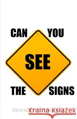 Can You See the Signs Denise Fenstermaker 9781622175819 Wavecloud Corporation - książka