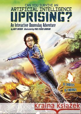 Can You Survive an Artificial Intelligence Uprising? Doeden, Matt 9781491481257 Capstone Press - książka