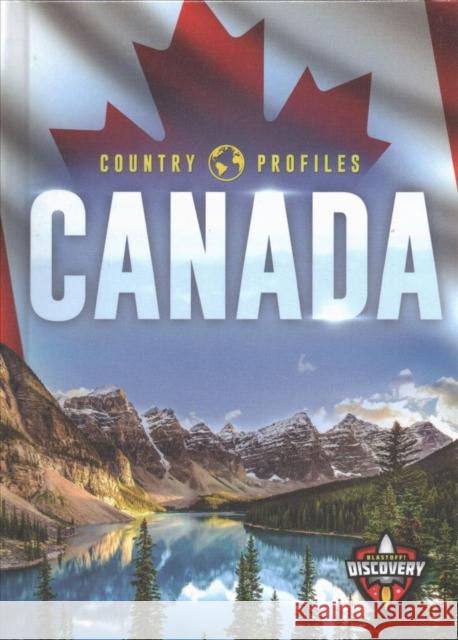 Canada Emily Rose Oachs 9781626176775 Blastoff! Discovery - książka