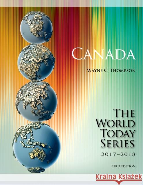 Canada 2017-2018 Wayne C. Thompson 9781475835106 Rowman & Littlefield Publishers - książka