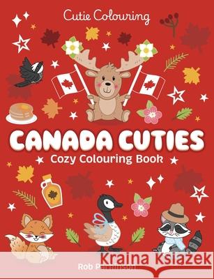 Canada Cuties (UK Print) Scholastic 9780702349522 Scholastic - książka