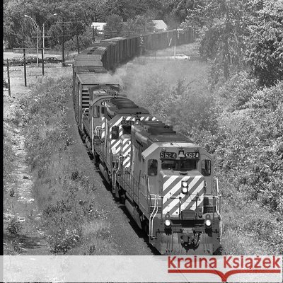 Canada Railroad Photographs: Freight Trains in Ontario Taken During the Last Quarter of the 20th Century - All in Black & White Byron Babbish 9781670120755 Independently Published - książka