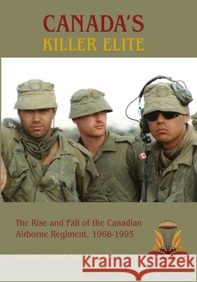 Canada's Killer Elite Bern Horn 9781997709008 de Sitter Publications - książka