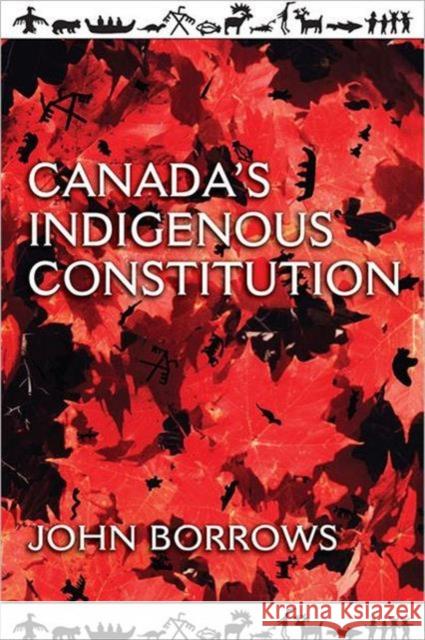 Canada's Indigenous Constitution John Borrows 9781442610385 University of Toronto Press - książka