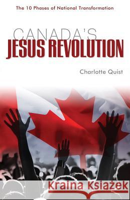 Canada's Jesus Revolution Charlotte Quist 9781486607037 Word Alive Press - książka