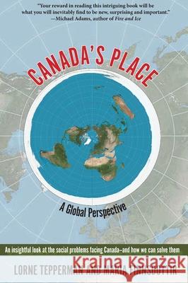 Canada's Place: A Global Perspective Lorne Tepperman, Maria Finnsdottir 9781772442359 Rock's Mills Press - książka