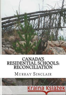 Canada's Residential Schools: Reconciliation Littlechild, Wilton 9781522876250 Createspace Independent Publishing Platform - książka