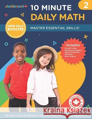 Canadian 10 Minute Daily Math Grade 2 Demetra Turnbull 9781771055574 Chalkboard Publishing - książka