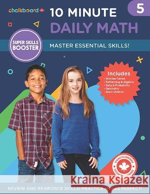 Canadian 10 Minute Daily Math Grade 5 Demetra Turnbull 9781771055604 Chalkboard Publishing - książka