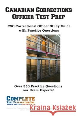 Canadian Corrections Officer Test Prep Complete Test Preparation Inc 9781772454352 Complete Test Preparation Inc. - książka