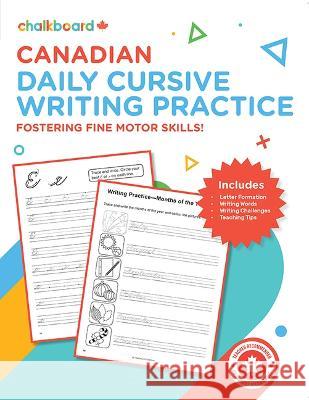 Canadian Daily Cursive Writing Practice Grades 2-6 Demetra Turnbull 9781771053419 Chalkboard Publishing - książka