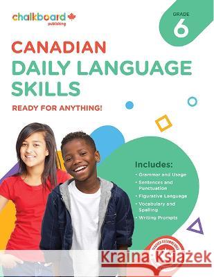 Canadian Daily Language Skills Grade 6 Wendy Scavuzzo George Murray 9781771054195 Chalkboard Publishing - książka