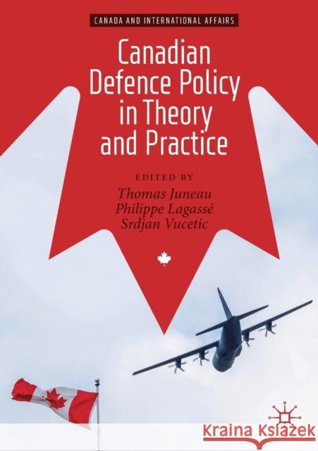 Canadian Defence Policy in Theory and Practice  9783030264055 Springer International Publishing - książka