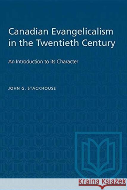 CANADIAN EVANGELICALISM TWENTIETH CENTP  9780802074683 TORONTO UNIVERSITY PRESS - książka