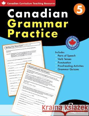 Canadian Grammar Practice Grade 5 David MacDonald Wendy Scavuzzo 9781771054065 Chalkboard Publishing - książka