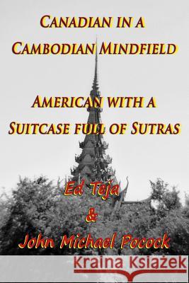 Canadian in a Cambodian Mindfield; American with a Suitcase Full of Sutras Zondervan Bibles 9781492720690 Zondervan - książka