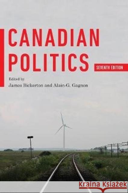 Canadian Politics, Seventh Edition James Bickerton Alain-G Gagnon 9781487588106 University of Toronto Press - książka