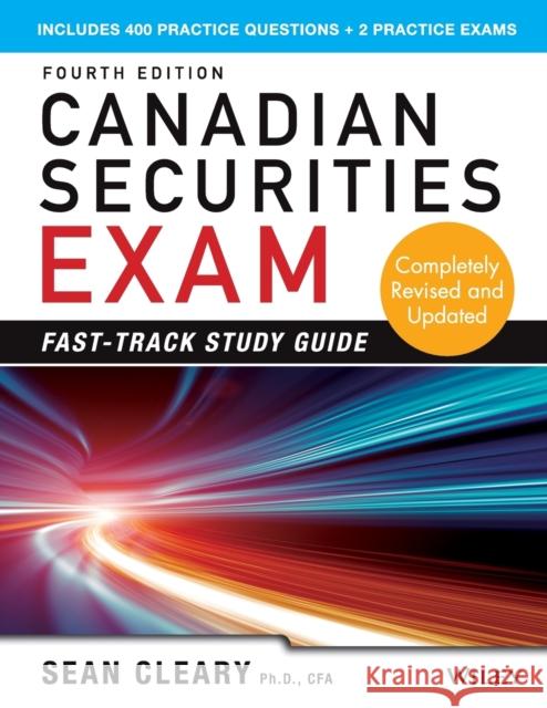 Canadian Securities Exam Fast-Track Study Guide W Sean Cleary 9781118605684  - książka