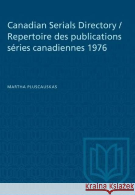 CANADIAN SERIALS DIRECTORY REPERTOIRP  9781487579265 TORONTO UNIVERSITY PRESS - książka