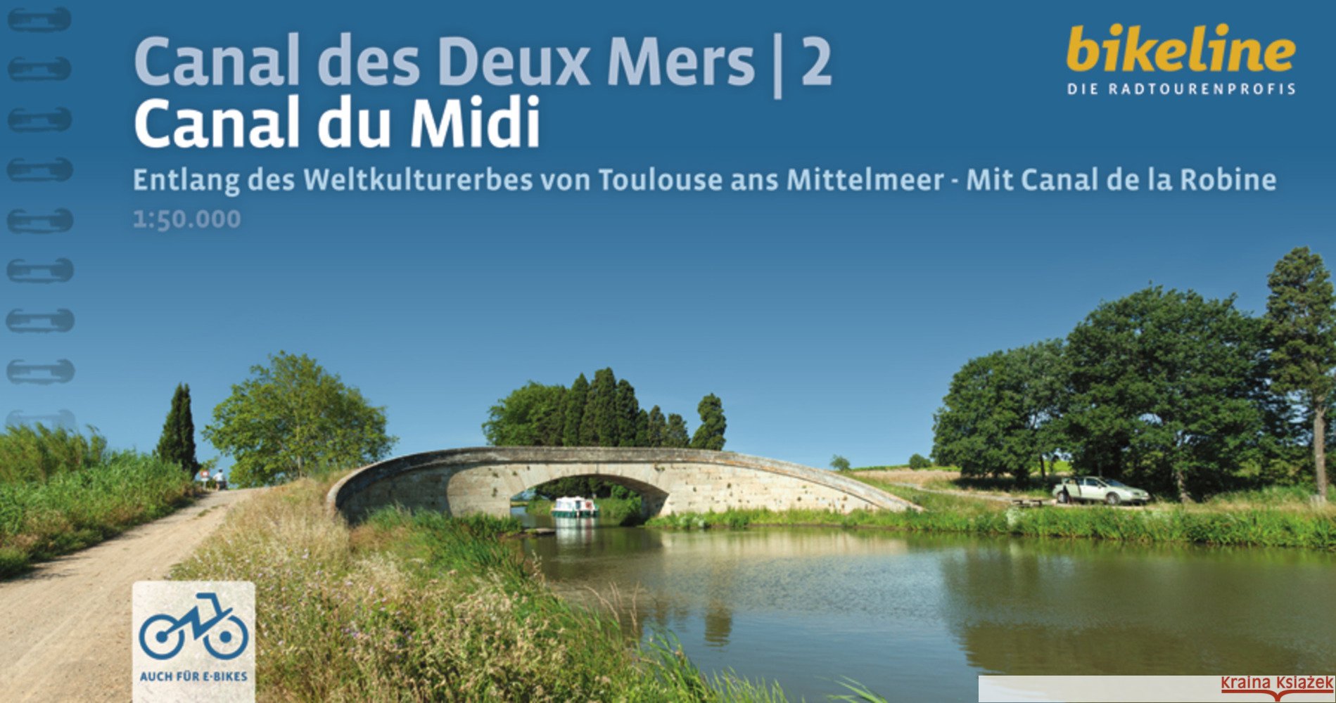 Canal des Deux Mers 2 Canal du Midi  9783711103116 Esterbauer - książka