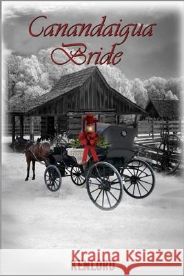 Canandaigua Bride Ken Lord 9781716308932 Lulu.com - książka
