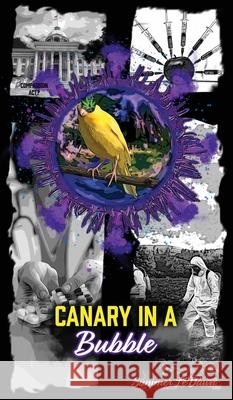 Canary in a Bubble Summer Le'dawn 9781737840305 Merita Gail Publishing - książka