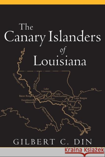 Canary Islanders of Louisiana (Revised) Gilbert C. Din 9780807124376 Louisiana State University Press - książka