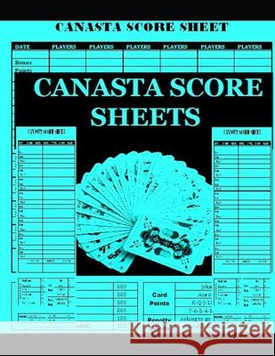 Canasta Score Sheets: Scoring Pad for Canasta Card Game Size:8.5