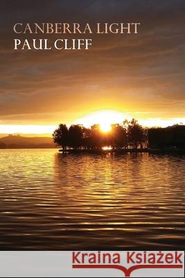Canberra Light Paul Cliff 9780648553731 Recent Work Press - książka