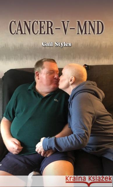 Cancer – v – MND Gail Styles 9781035883691 Austin Macauley - książka