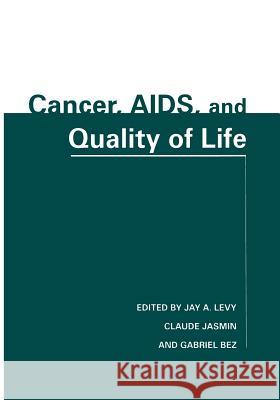 Cancer, Aids, and Quality of Life Levy, Jay A. 9781475795721 Springer - książka