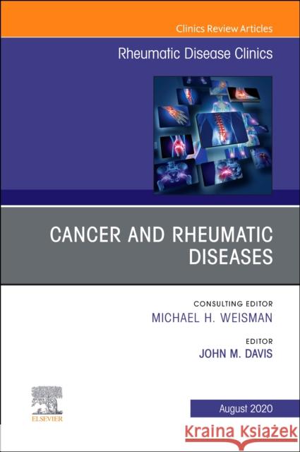 Cancer and Rheumatic Diseases, an Issue of Rheumatic Disease Clinics of North America John Davis 9780323761260 Elsevier - książka