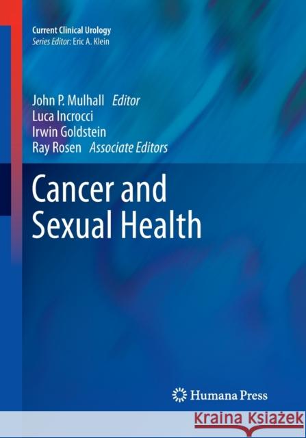 Cancer and Sexual Health John P. Mulhall Luca Incrocci Irwin Goldstein 9781493958269 Humana Press - książka