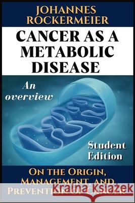 Cancer as a Metabolic Disease Dr Thomas Seyfried 9798890089069 Publishdrive - książka