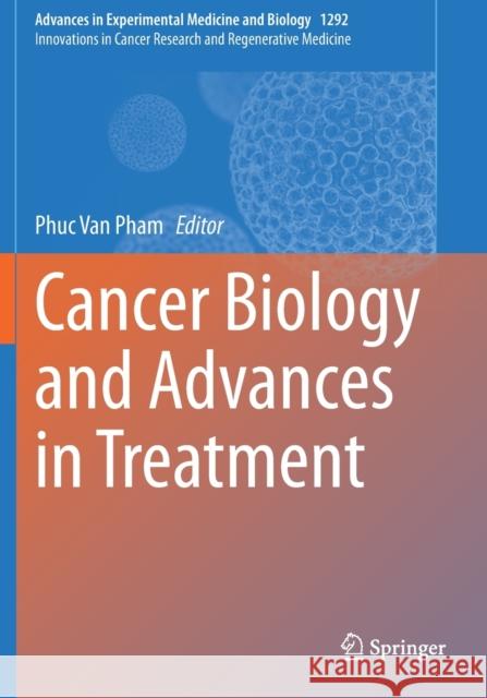 Cancer Biology and Advances in Treatment Phuc Van Pham 9783030572563 Springer - książka