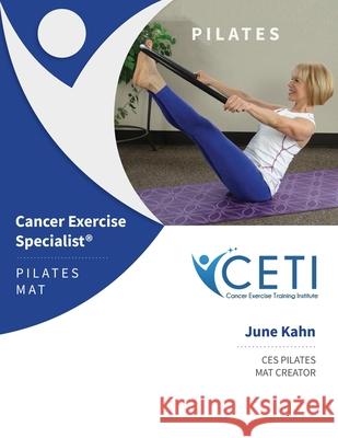 Cancer Exercise Pilates Mat Course Andrea Leonard June Kahn 9780359634132 Lulu.com - książka