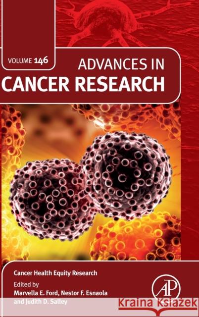 Cancer Health Equity Research: Volume 146 Ford, Marvella E. 9780128201763 Academic Press - książka