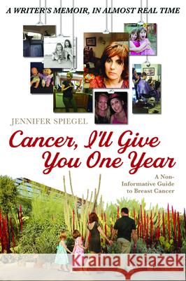 Cancer, I'll Give You One Year Jennifer Spiegel 9781725255906 Resource Publications (CA) - książka