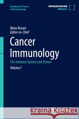 Cancer Immunology: The Immune System and Tumor Nima Rezaei 9783032007483 Springer - książka