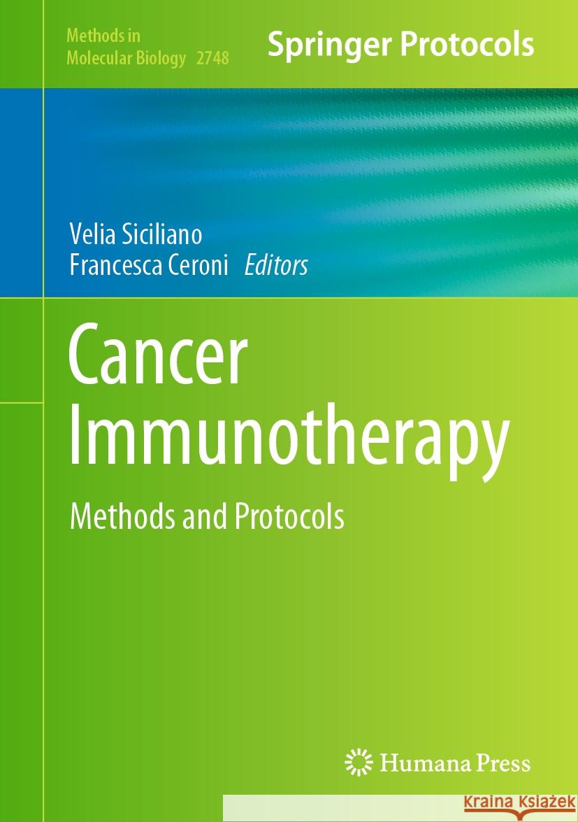 Cancer Immunotherapy: Methods and Protocols Velia Siciliano Francesca Ceroni 9781071635926 Humana - książka
