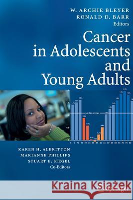 Cancer in Adolescents and Young Adults Archie W. Bleyer Ronald Duncan Barr 9783642074080 Not Avail - książka